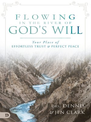 cover image of Flowing in the River of God's Will